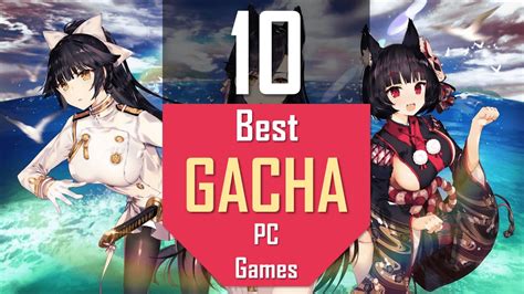 Best Gacha Games On Steam | jamiesjourney40