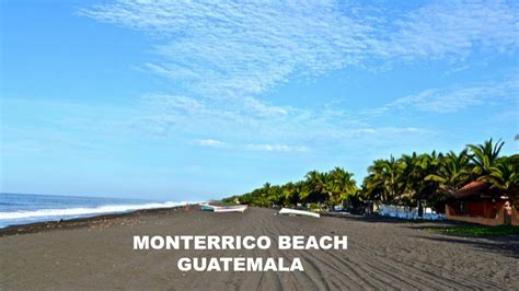 Monterrico Beach | Guatemala | Caribbean | Volcanic Beaches | Tropical ...