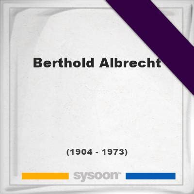 Berthold Albrecht (1904-1973) *69, Grave #2214063 - Sysoon