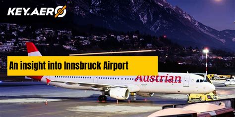 An insight into Innsbruck Airport