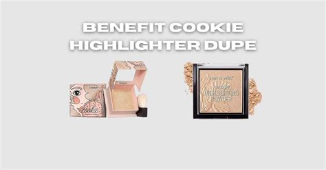 Benefit Cookie Highlighter Dupe: Affordable Alternatives That Deliver the Same Glow 2024 - Dupe Site