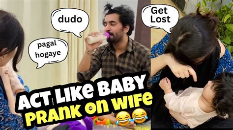 Act Like Baby Prank on Wife - YouTube