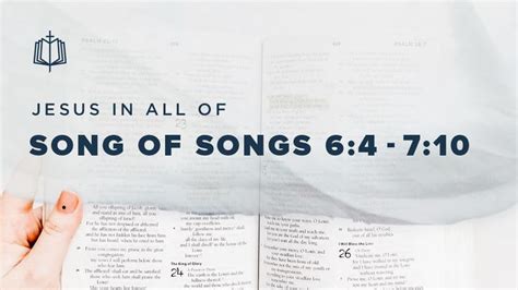 Song of Songs 6:4-7:10 | Videos | YouVersion