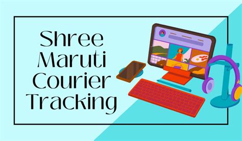 Shree Maruti Courier Tracking - Track Your Parcel Online