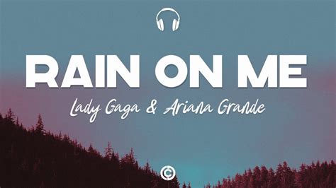 [ Lyrics 🎧 ] Lady Gaga & Ariana Grande – Rain On Me - YouTube