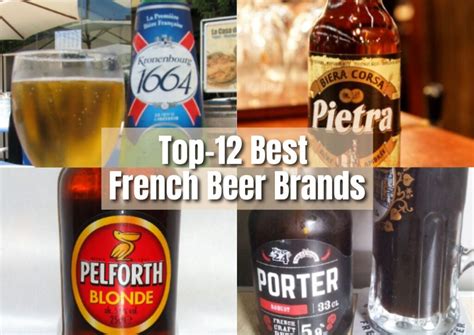 Discover The Best 12 Unknown French Beer Brands