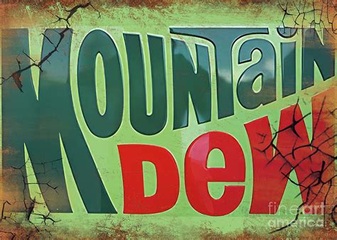 Mountain Dew Vintage Sign 2 Digital Art by Manuel Garcia