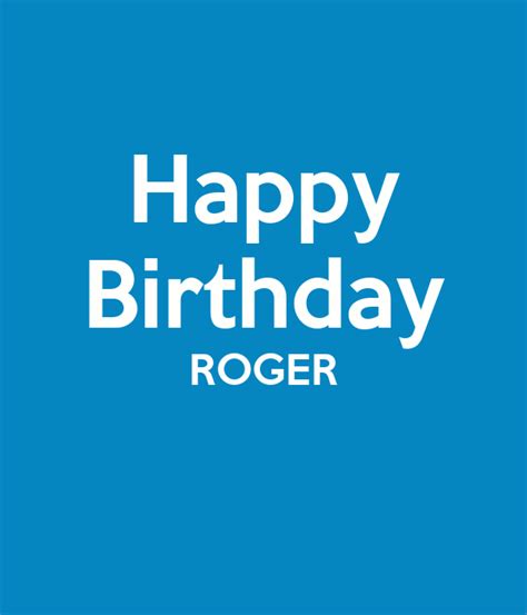 Happy Birthday Roger Meme