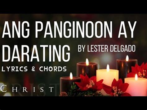 Ang Panginoon ay Darating | Advent Entrance Song by Lester Delgado | Lyrics & Chords - YouTube