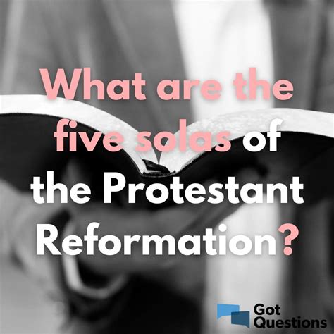 What are the five solas of the Protestant Reformation? | GotQuestions.org