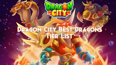 Dragon City Best Dragons Tier List 2024 - Pillar Of Gaming