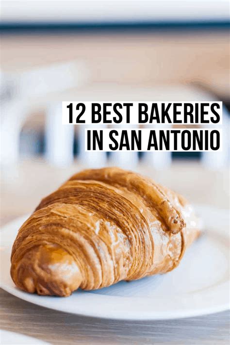 The 12 Best San Antonio Bakeries - Female Foodie