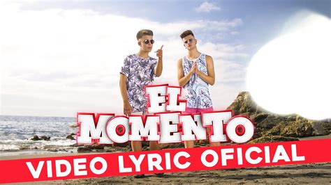 Adexe Y Nau - El Momento (Video Lyric Oficial) Chords - Chordify