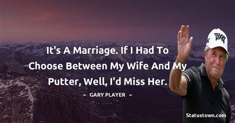 30+ Best Gary Player Quotes in June 2024