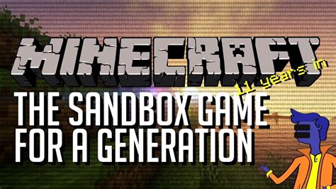 The Sandbox Game for a Generation | Minecraft; 11 years in | Review ...