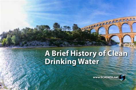 A Brief History of Clean Drinking Water - Scadata