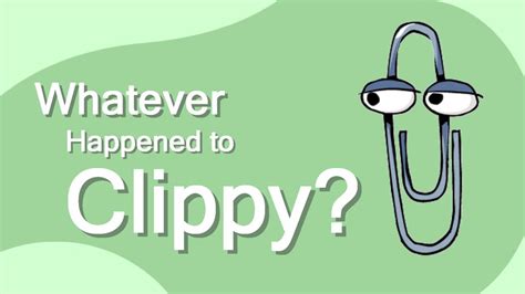 Whatever Happened to Clippy? - YouTube