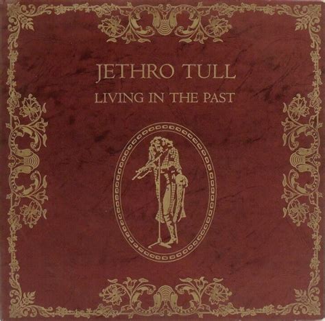 [Review] Jethro Tull: Living in the Past (1972) - Progrography