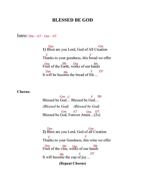 Blessed BE GOD - song - BLESSED BE GOD Intro: Dm – A7 – Gm – A 1) Blest are you Lord, God of All ...