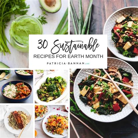 30 Sustainable Earth Day Recipes to Enjoy All Month - Patricia Bannan, MS, RDN