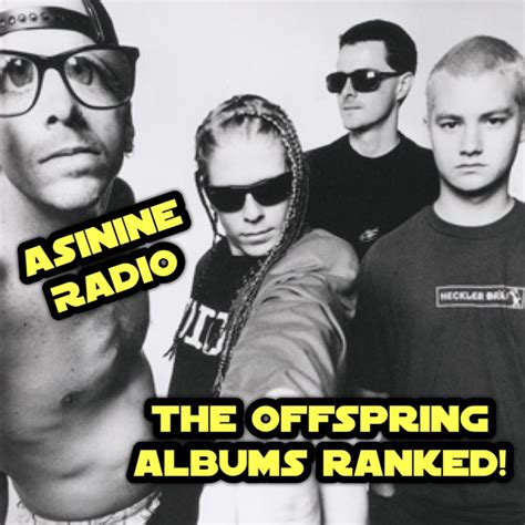 The Offspring Albums RANKED! – Asinine Radio