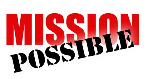 Don't Miss Your Mission | Mission possible, Mission, World need