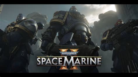 Warhammer 40,000 Space Marine 2 Trailer Reveal