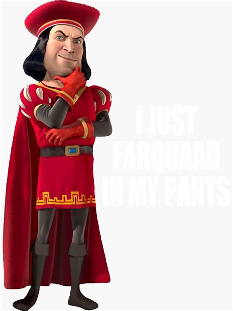 "Lord Farquaad I Just Farquaad In My Pants Meme" Sticker for Sale by TopTeeUK | Redbubble