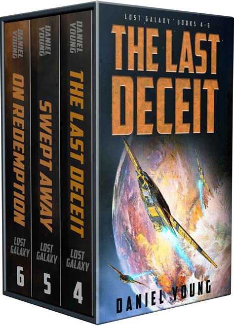 Lost Galaxy (Books 4-6): The Last Deceit, Swept Away, On Redemption by Daniel Young | Goodreads