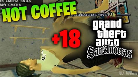 HOT COFFEE - El mod mas polémico del GTA San Andreas - ¿Qué es, de ...