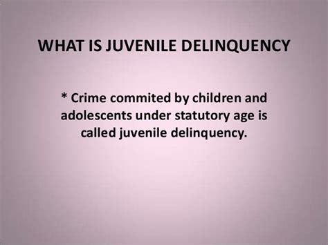 Juvenile delinquency