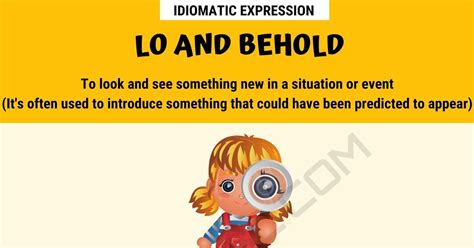 Lo and Behold Meaning: Learn the Definition of this Useful Idiom • 7ESL