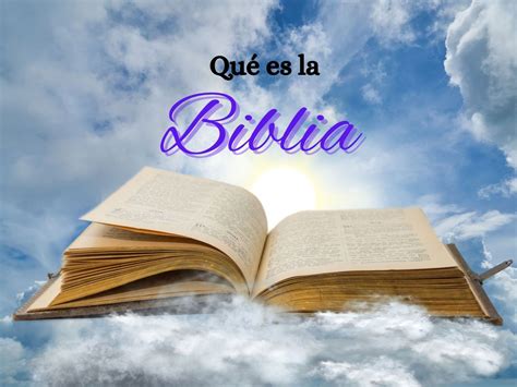 Qué es la Biblia (Qué Significa, Estructura y Resumen) - Enciclopedia ...