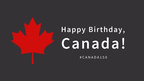 Happy Birthday, Canada! - YouTube