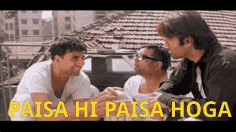 Paisa Hi Paisa Hoga GIF - Paisa Hi Paisa Hoga - Discover & Share GIFs