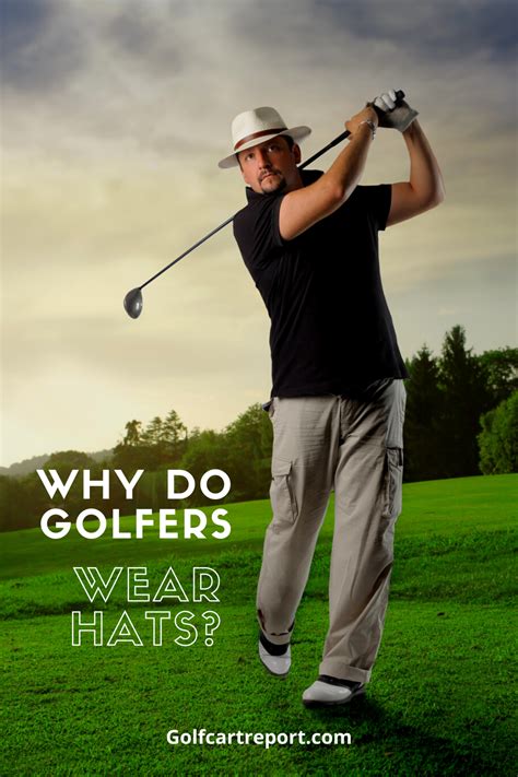 Do you ever wonder why golfers wear hats? We cover everything to know ...