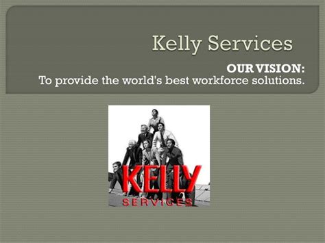 PPT - Kelly Services PowerPoint Presentation, free download - ID:6496938