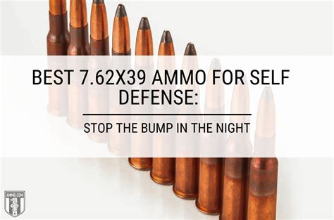 Best 7.62x39 Ammo for Self Defense Recommended by Ammo.com