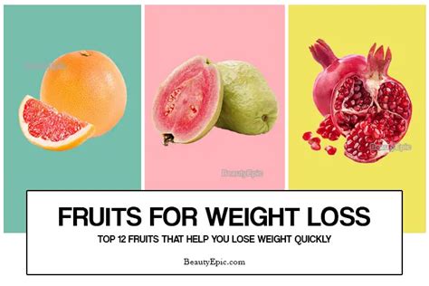 Fruits For Weight Loss - Top 12 Fruits To Eat To Lose Weight Quickly In 2024