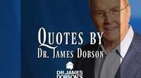 180 Quotes by Dr. James Dobson ideas | james dobson, dobson, quotes