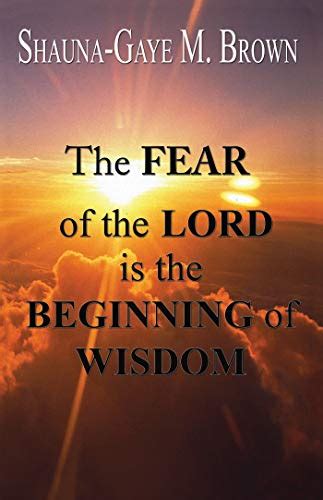 The FEAR of the LORD is the BEGINNING of WISDOM - Kindle edition by ...