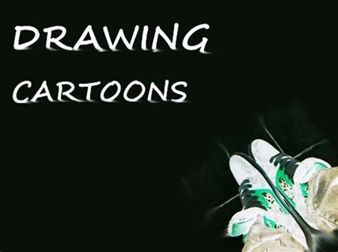 Drawing Cartoons: 1.0