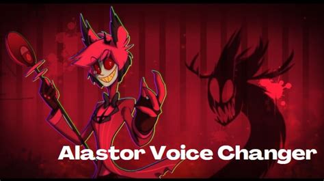 Transform Your Voice into Radio Demon with Alastor Voice Changer