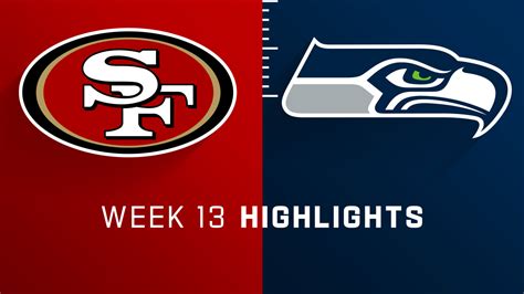 San Francisco 49ers vs. Seattle Seahawks highlights | Week 13