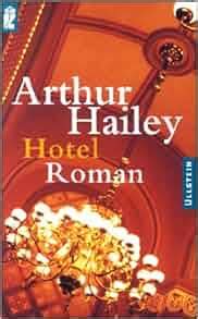 Hotel.: Arthur Hailey: 9783548245737: Amazon.com: Books