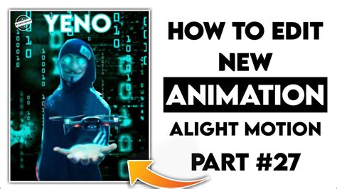 Alight Motion Tutorial New Animation Alight Motion Editing Tutorial ...