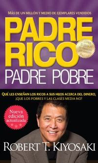 Frases de Padre rico. Padre pobre, Frases Libro – Mundi Frases .com