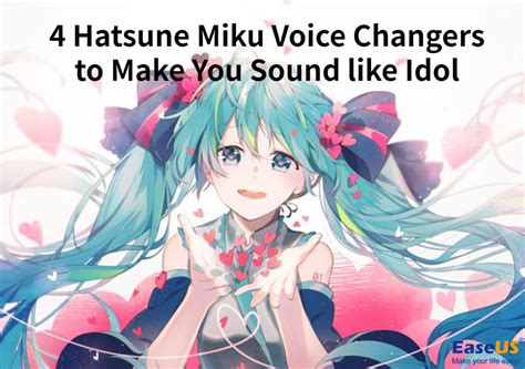 Hatsune Miku: Transform You Voice with 5 Voice Changers