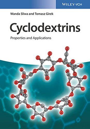 Cyclodextrins: Properties and Applications » FoxGreat