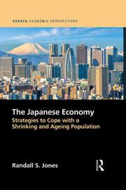 The Japanese Economy: Strategies to Cope with a Shrinking and Ageing P